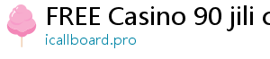 FREE Casino 90 jili casino